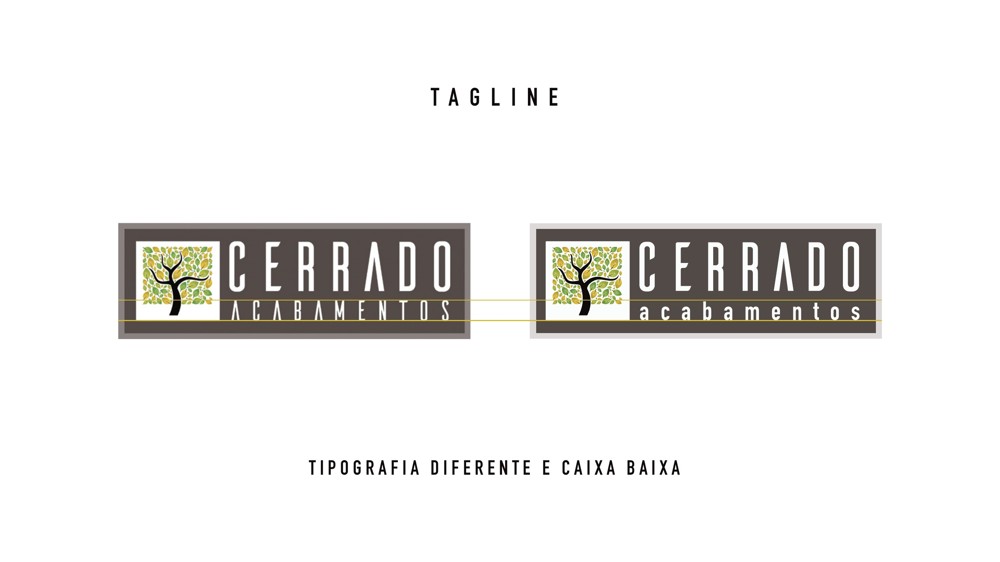 Ajuste da tagline: tipografia diferente e caixa baixa